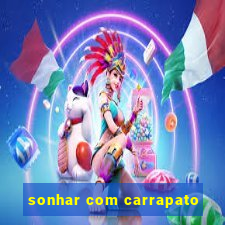 sonhar com carrapato